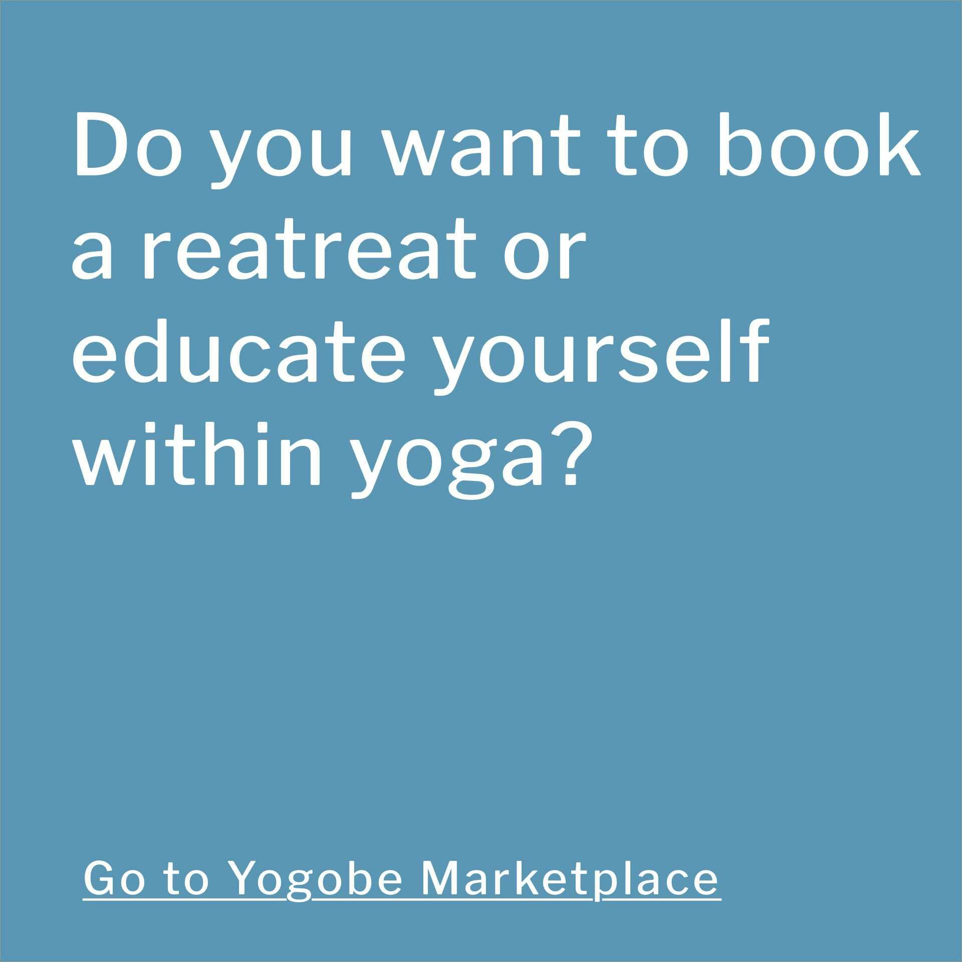 Book your next retreat or register for a yoga teacher training at Yogobe